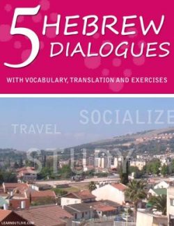 5 Hebrew Dialogues With Vocabulary, Translation And Exercises cover