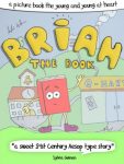 Brian The Book – A Picture Book For The Young And Young At Heart
