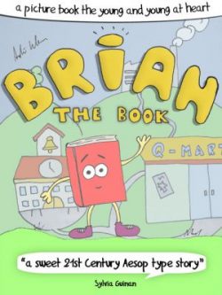 Brian The Book – A Picture Book For The Young And Young At Heart cover