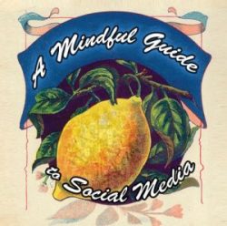 A Mindful Guide to Social Media cover